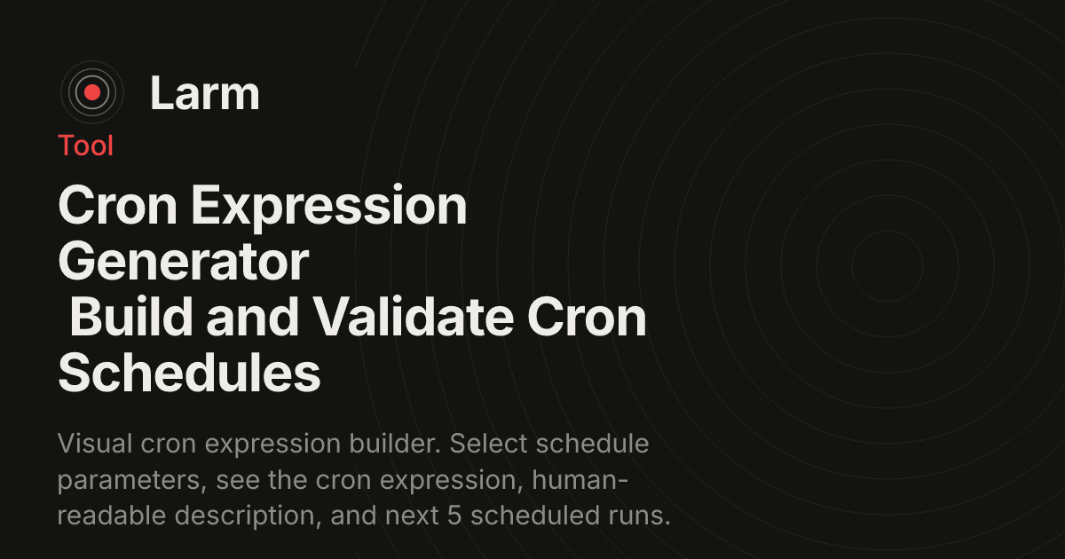 Cron Expression Generator | Build and Validate Cron Schedules