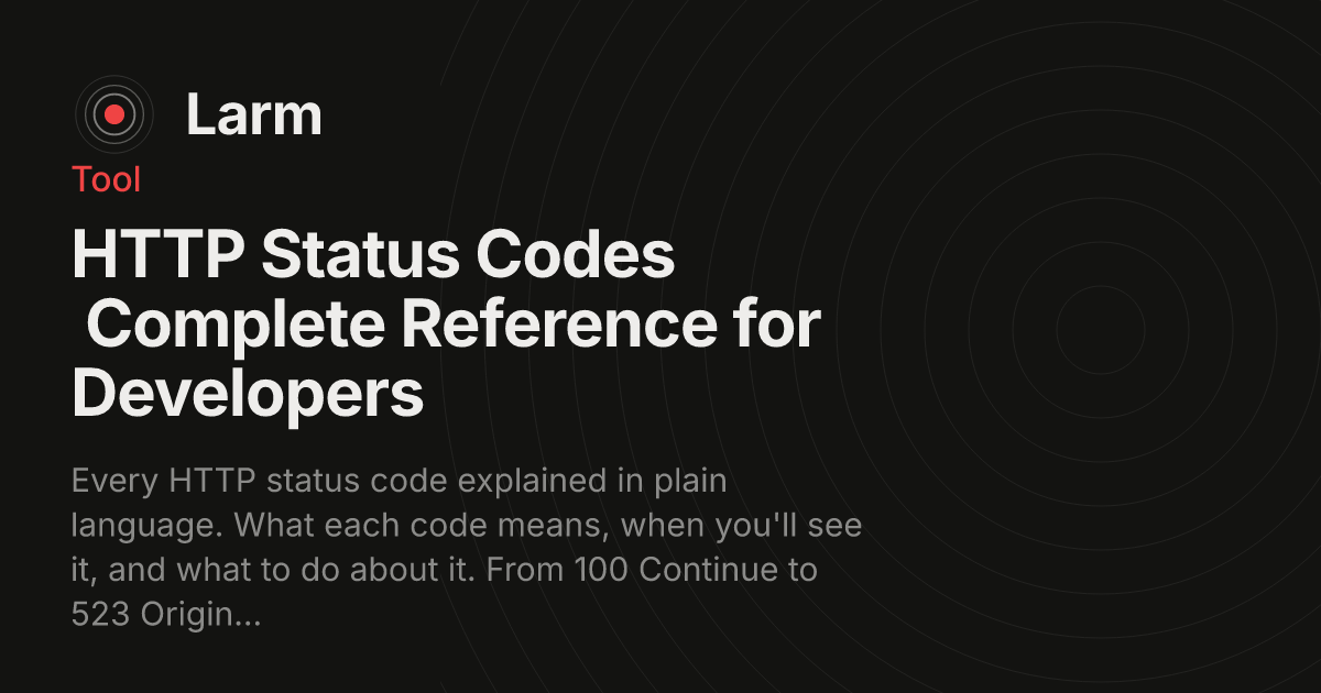 HTTP Status Codes — Complete Reference for Developers