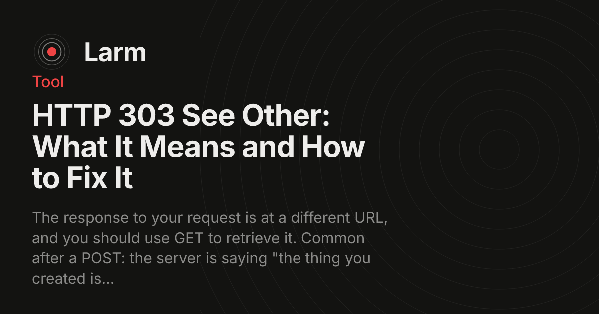 HTTP 303 See Other — What It Means and How to Fix It