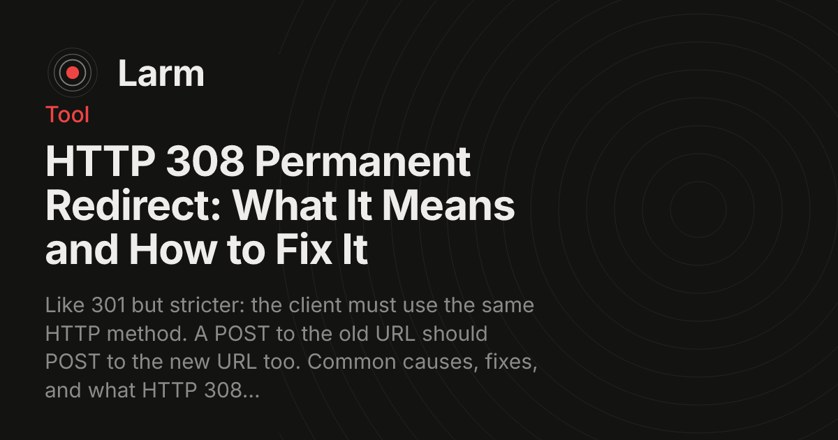 HTTP 308 Permanent Redirect: What It Means and How to Fix It